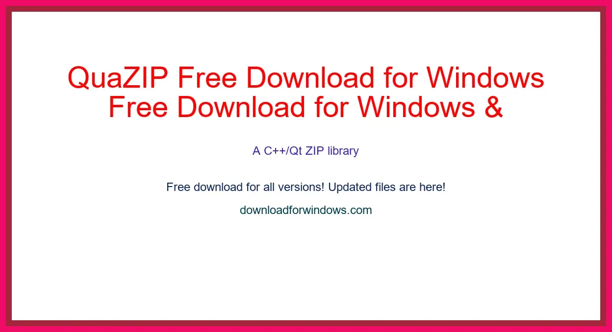 QuaZIP Free Download for Windows & Mac
