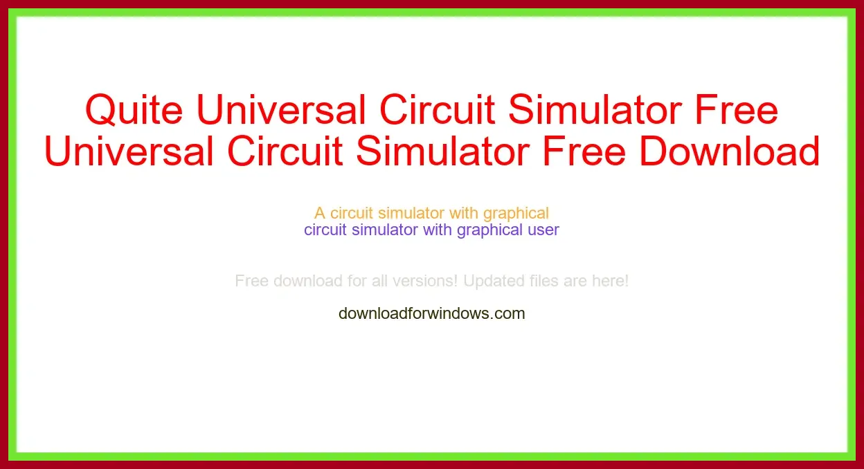 Quite Universal Circuit Simulator Free Download for Windows & Mac