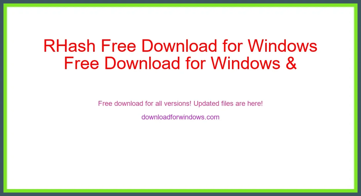 RHash Free Download for Windows & Mac