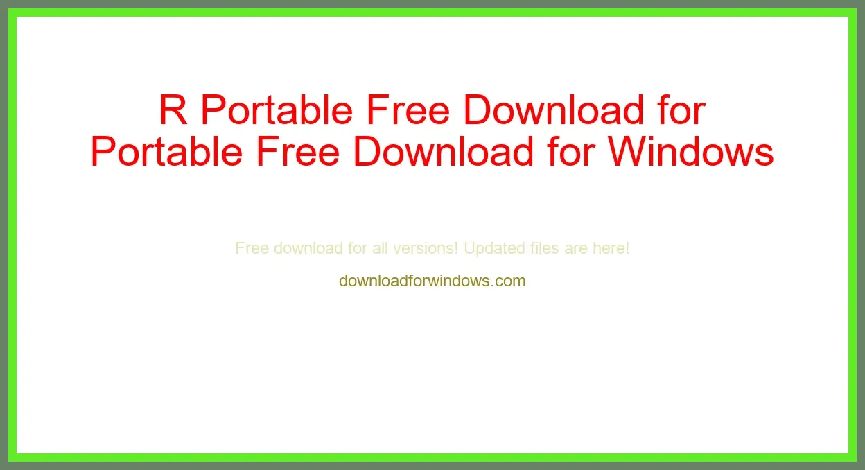 R Portable Free Download for Windows & Mac