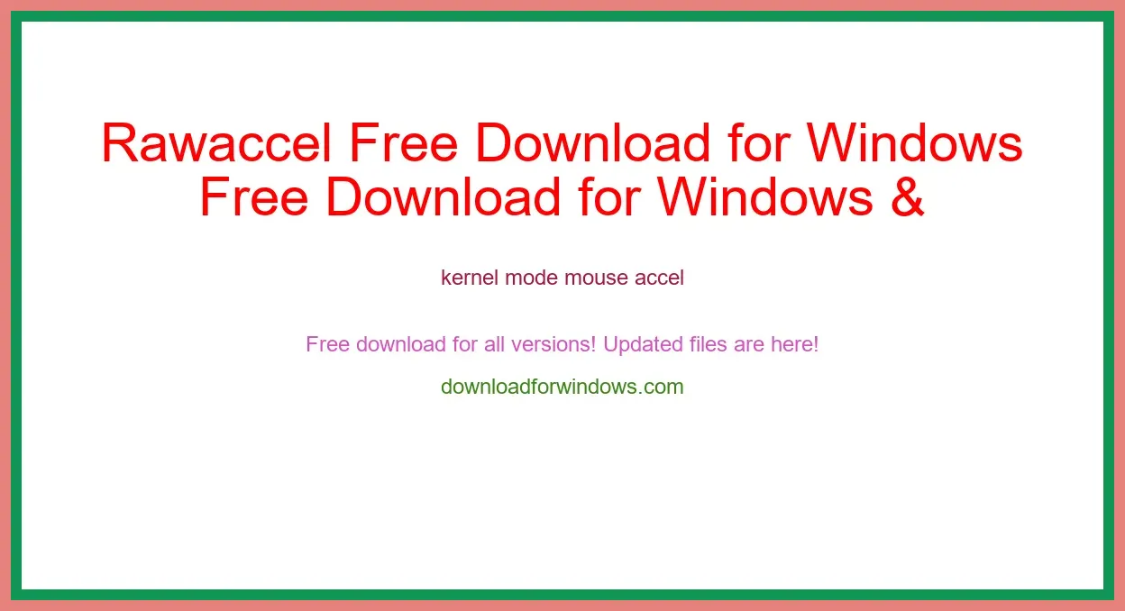 Rawaccel Free Download for Windows & Mac
