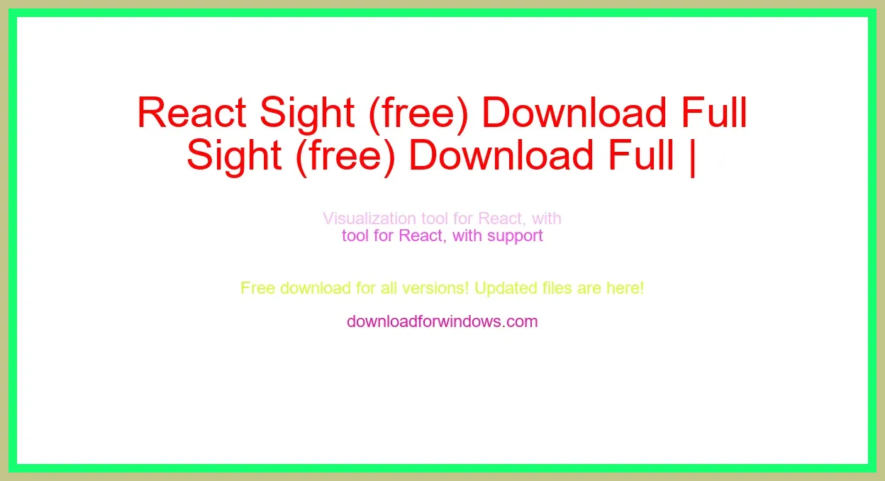 React Sight (free) Download Full | **UPDATE