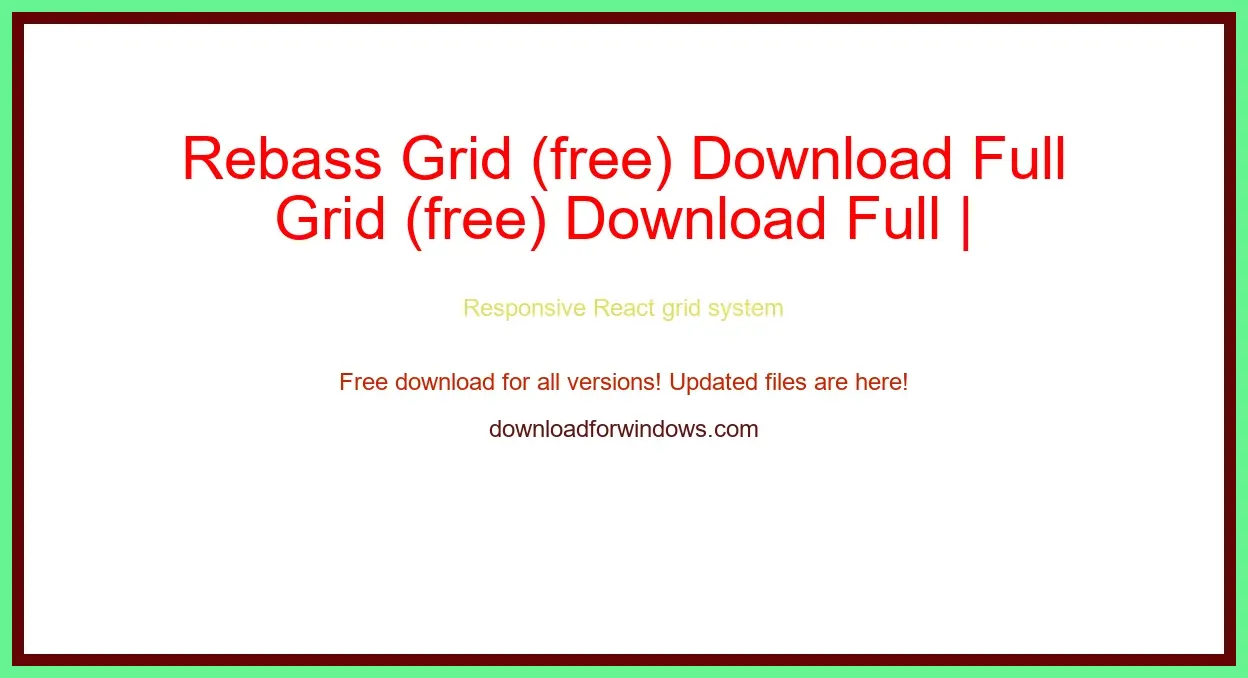 Rebass Grid (free) Download Full | **UPDATE