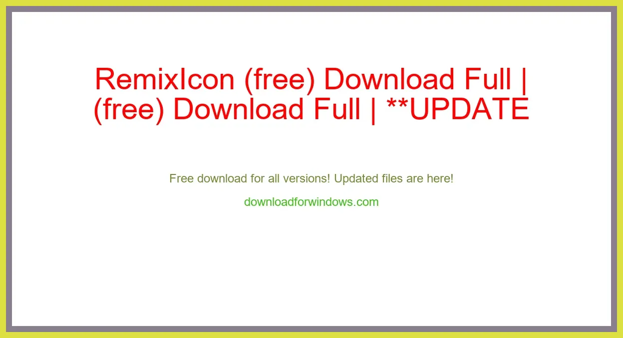 RemixIcon (free) Download Full | **UPDATE