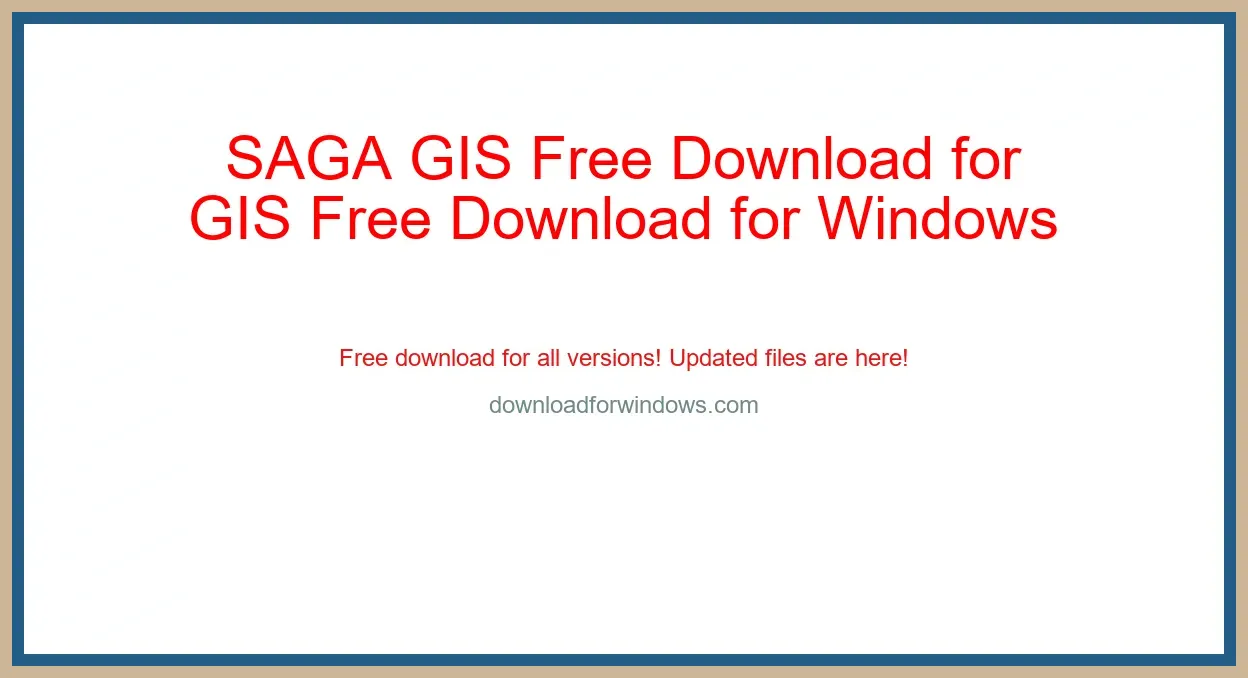 SAGA GIS Free Download for Windows & Mac