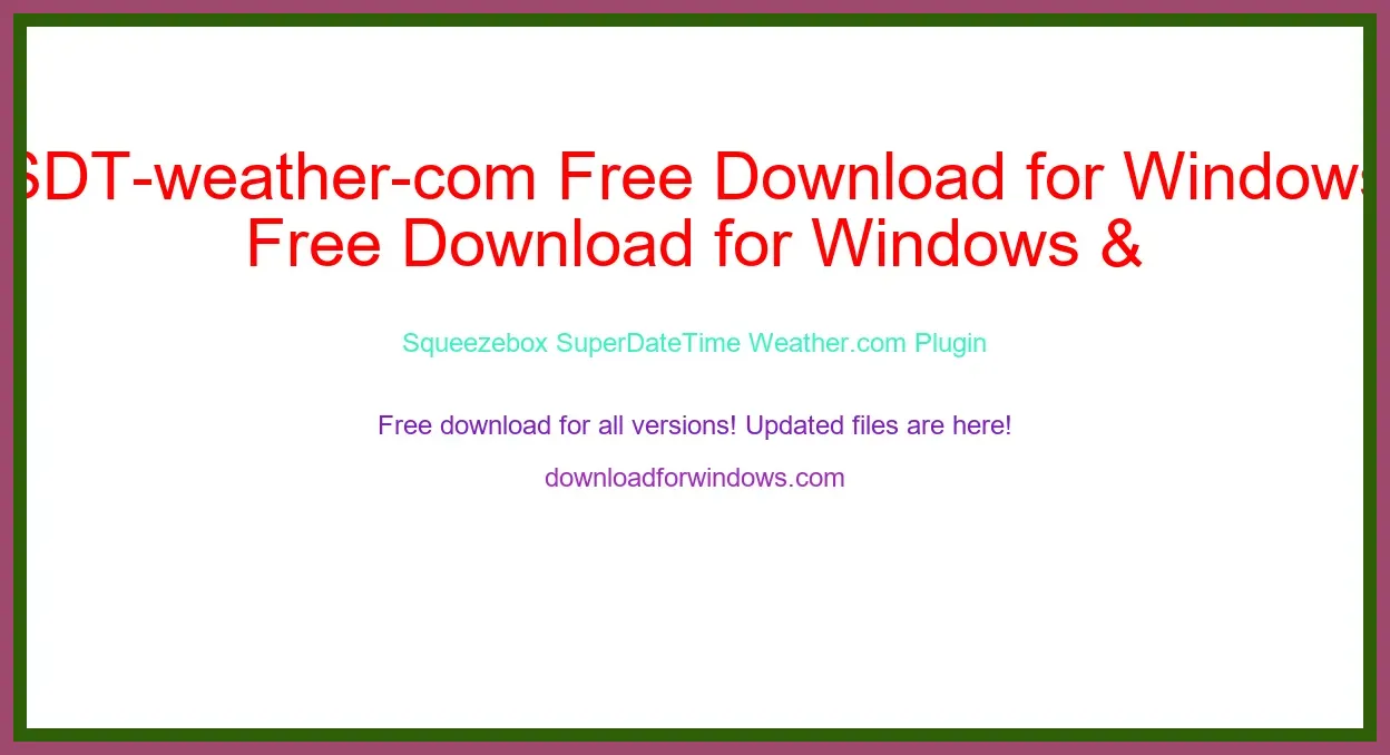 SDT-weather-com Free Download for Windows & Mac