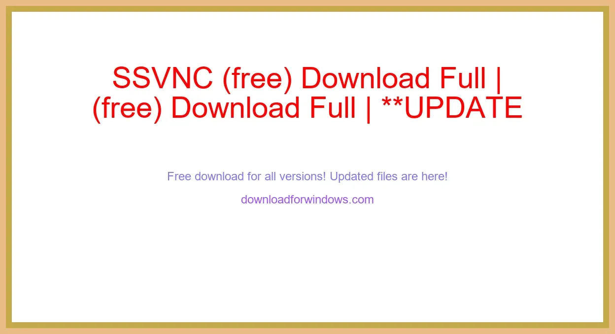 SSVNC (free) Download Full | **UPDATE