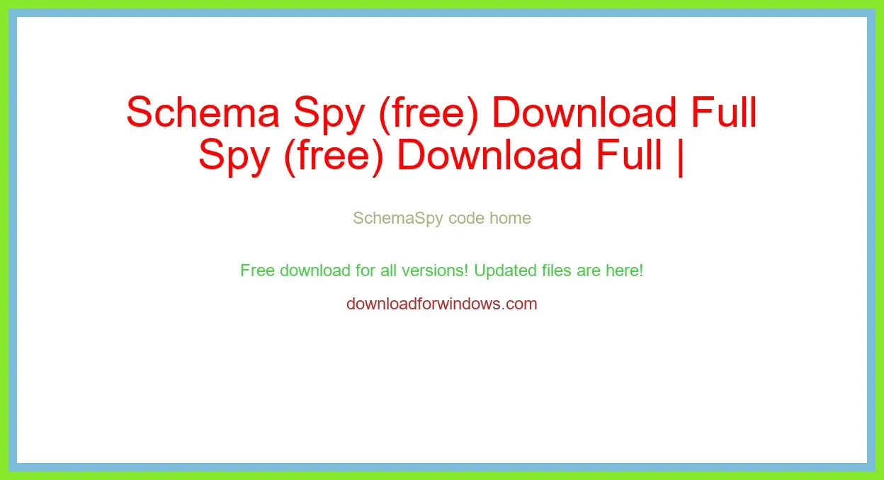 Schema Spy (free) Download Full | **UPDATE