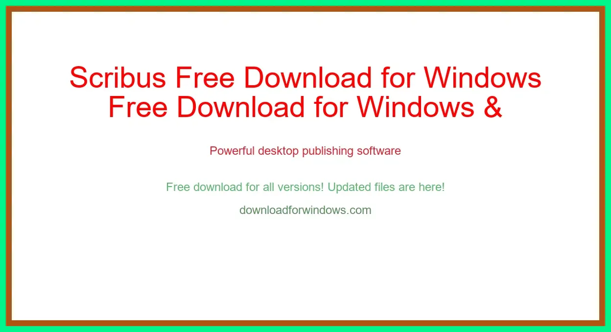 Scribus Free Download for Windows & Mac