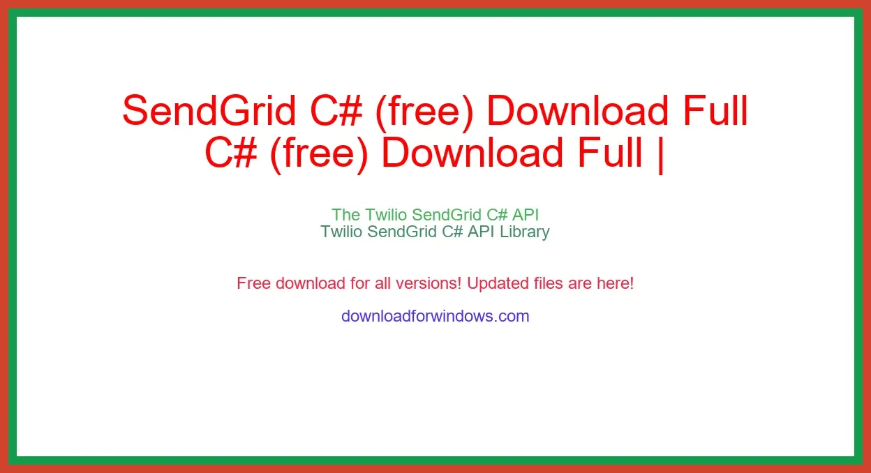 SendGrid C# (free) Download Full | **UPDATE