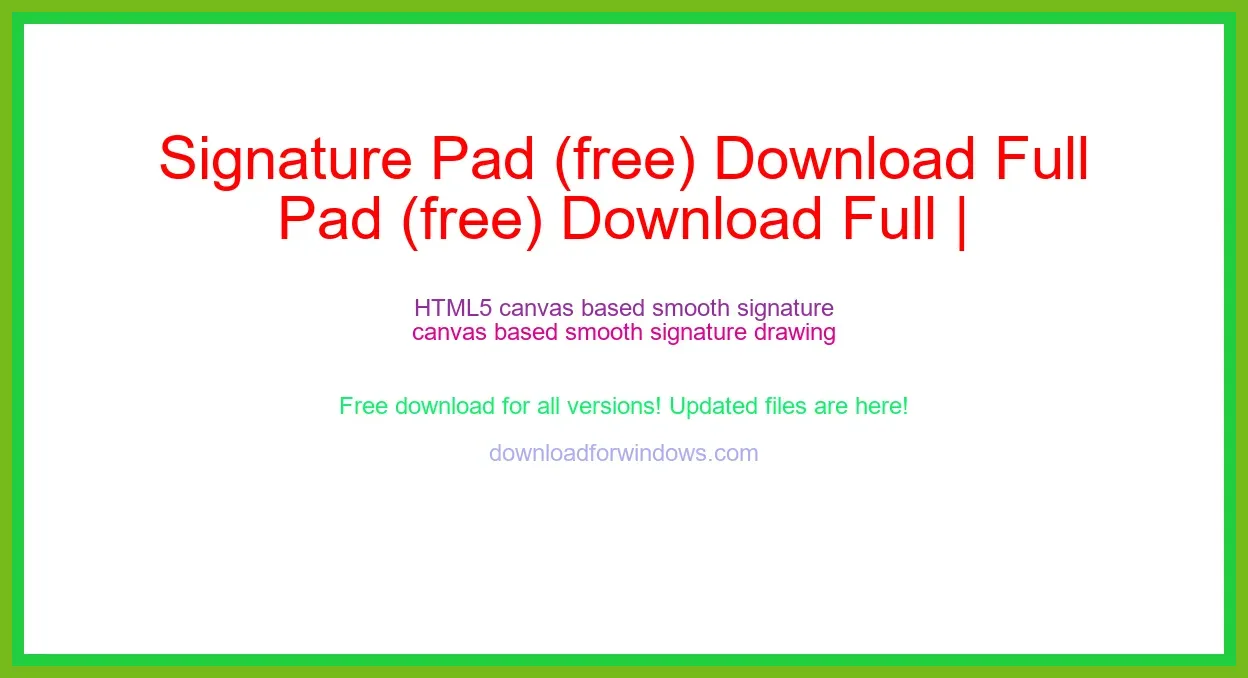 Signature Pad (free) Download Full | **UPDATE