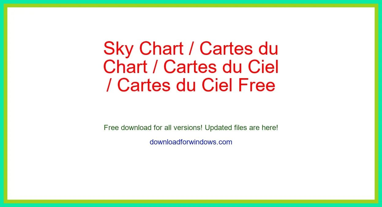 Sky Chart / Cartes du Ciel Free Download for Windows & Mac