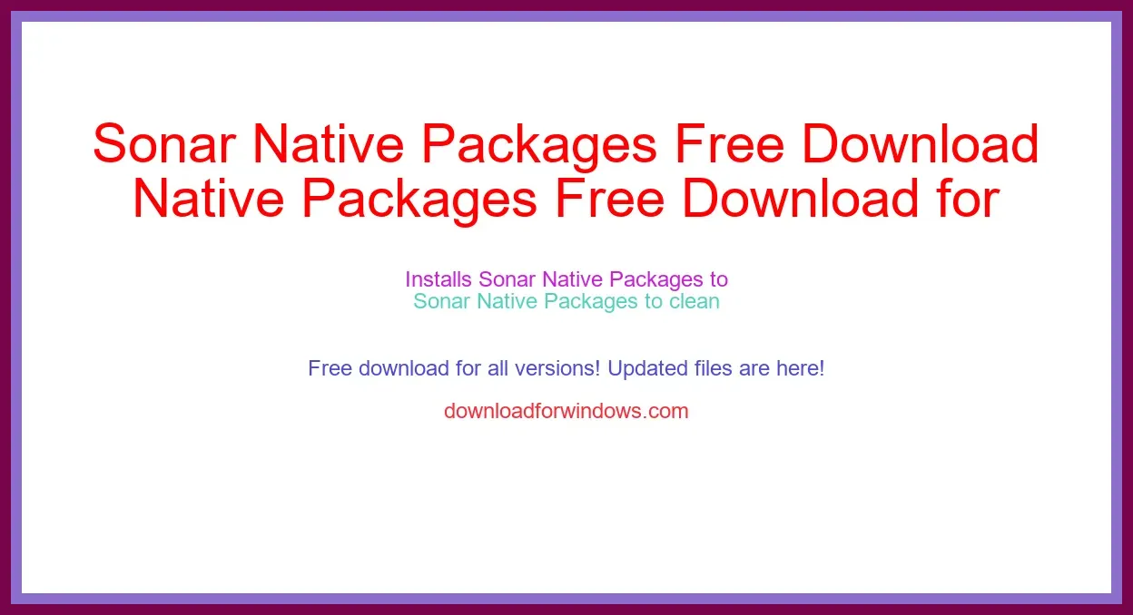 Sonar Native Packages Free Download for Windows & Mac