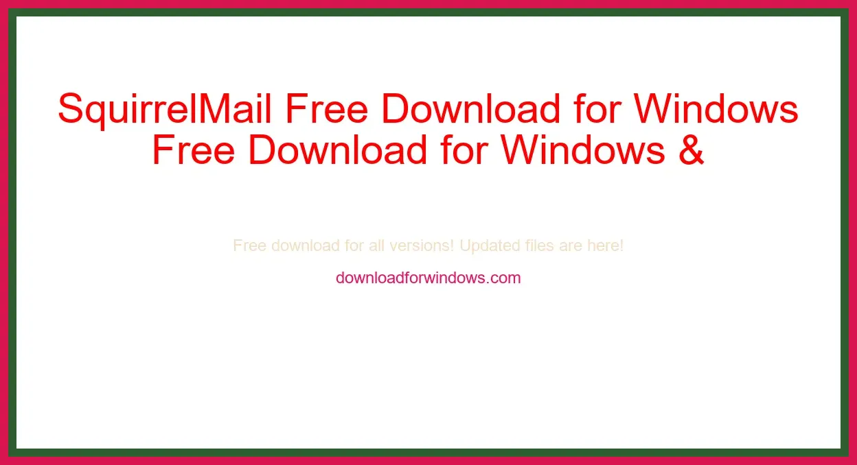 SquirrelMail Free Download for Windows & Mac