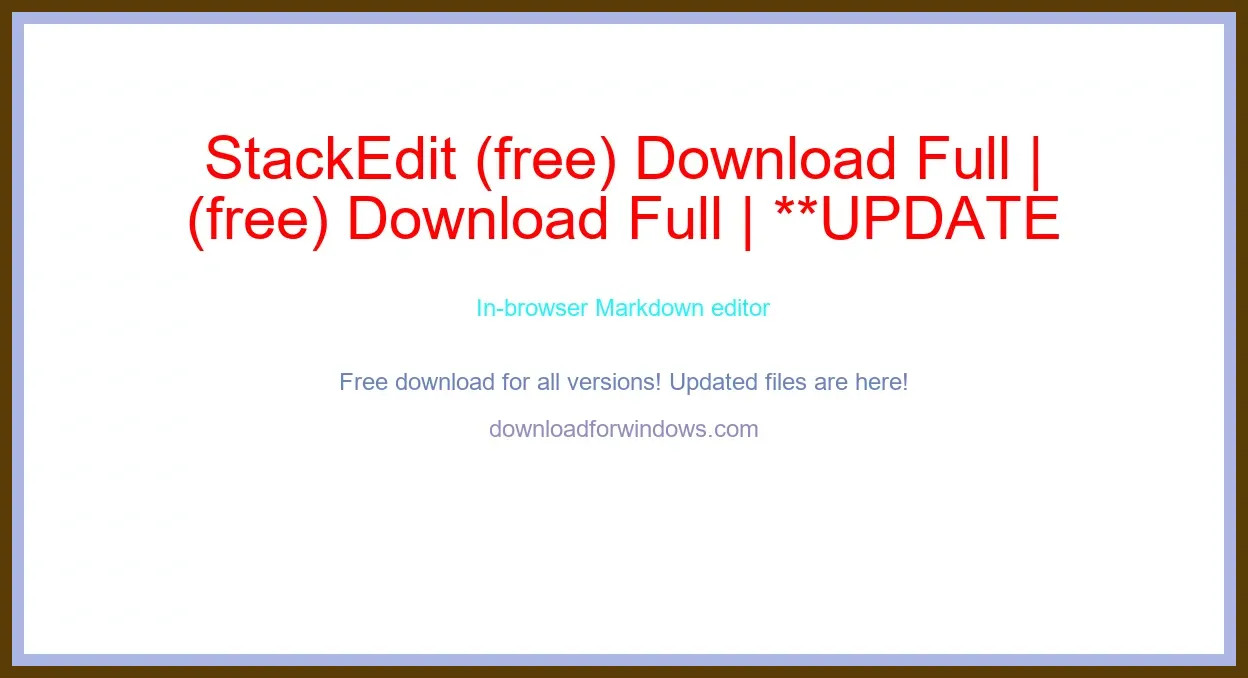 StackEdit (free) Download Full | **UPDATE