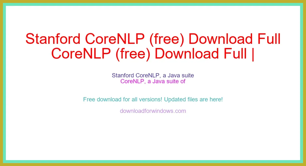 Stanford CoreNLP (free) Download Full | **UPDATE