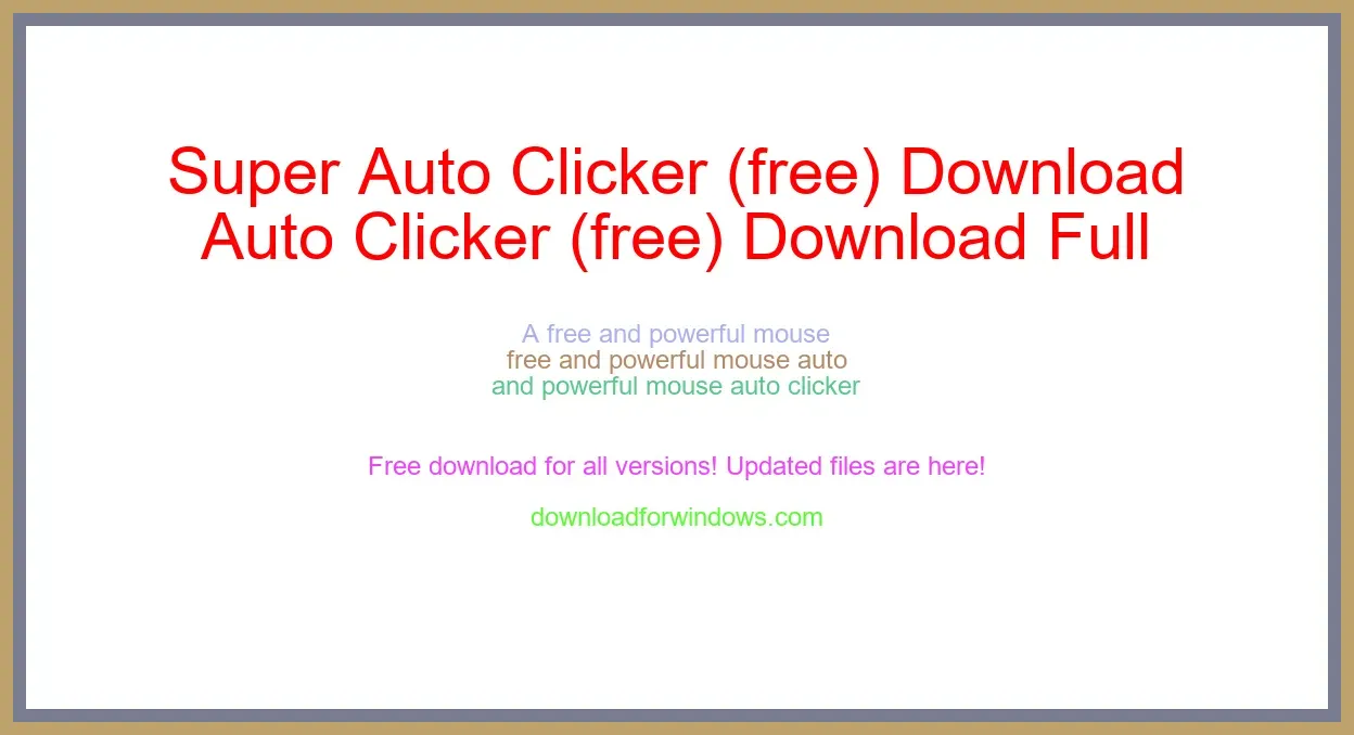 Super Auto Clicker (free) Download Full | **UPDATE