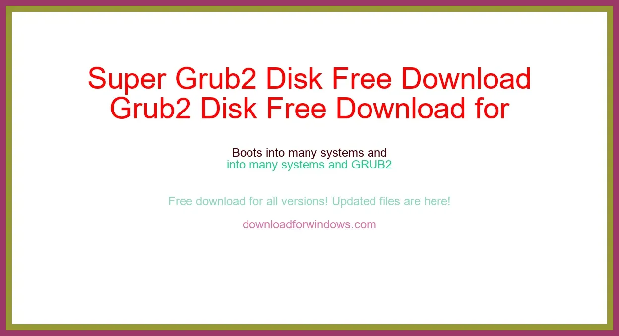 Super Grub2 Disk Free Download for Windows & Mac