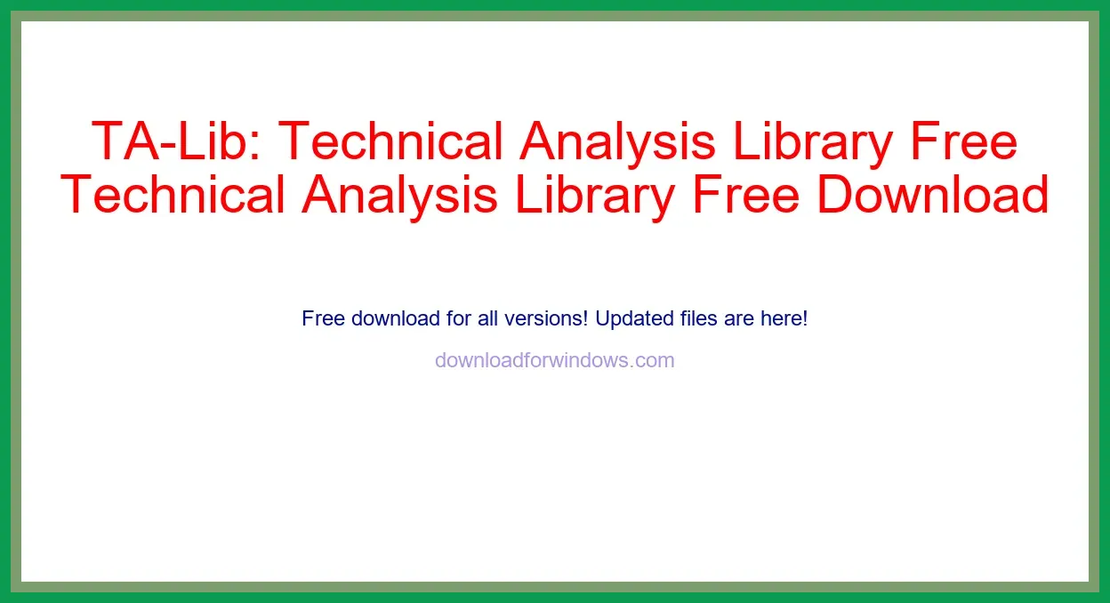 TA-Lib: Technical Analysis Library Free Download for Windows & Mac