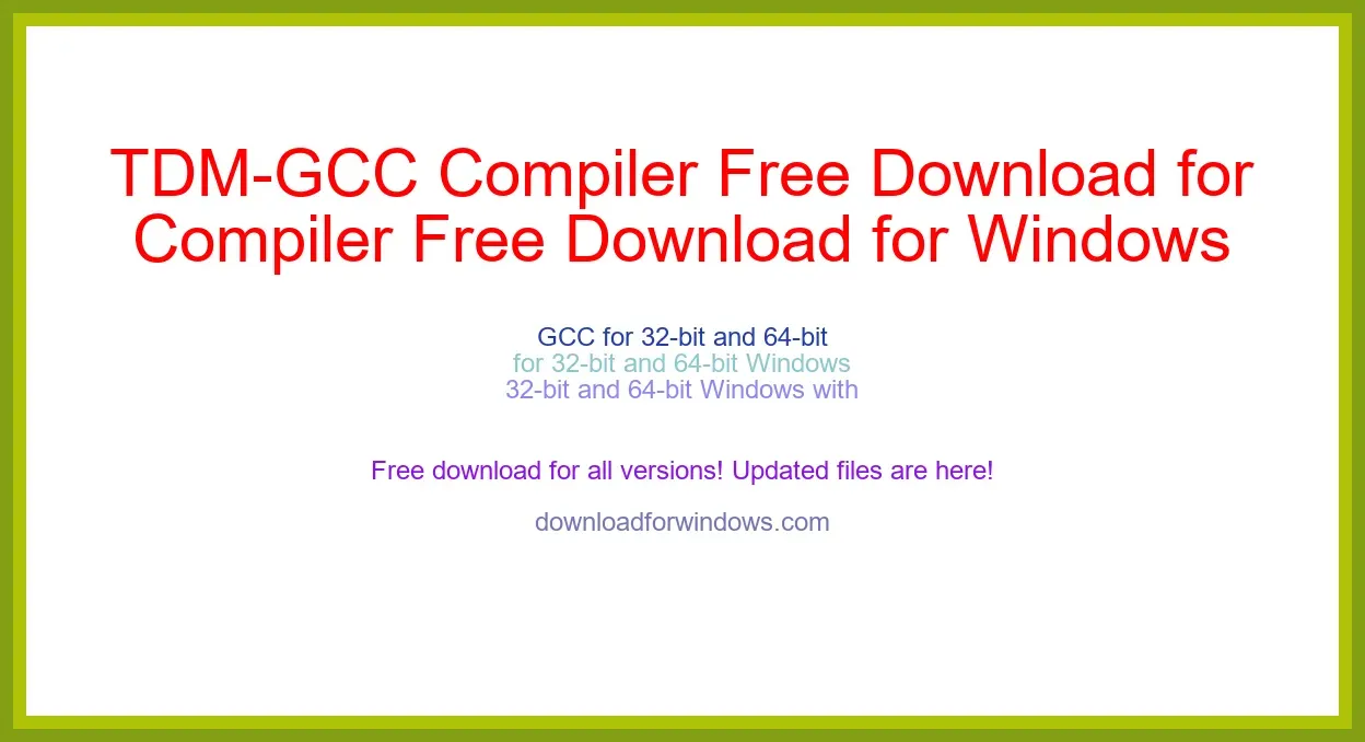 TDM-GCC Compiler Free Download for Windows & Mac