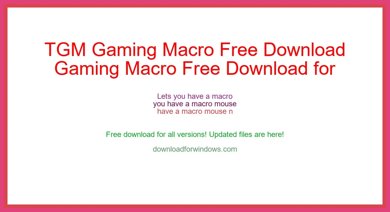 TGM Gaming Macro Free Download for Windows & Mac