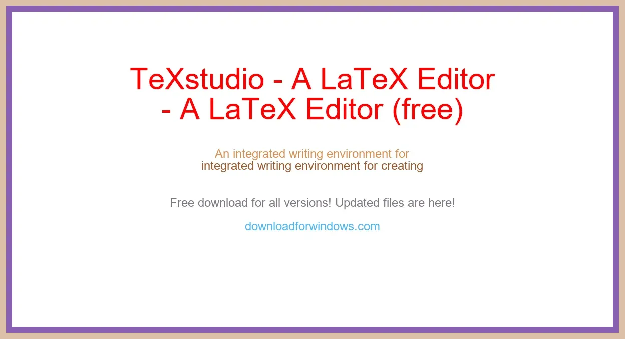 TeXstudio - A LaTeX Editor (free) Download Full | **UPDATE