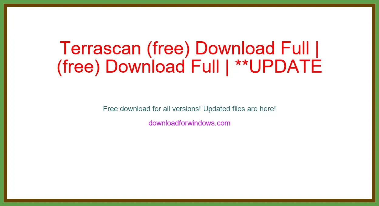 Terrascan (free) Download Full | **UPDATE