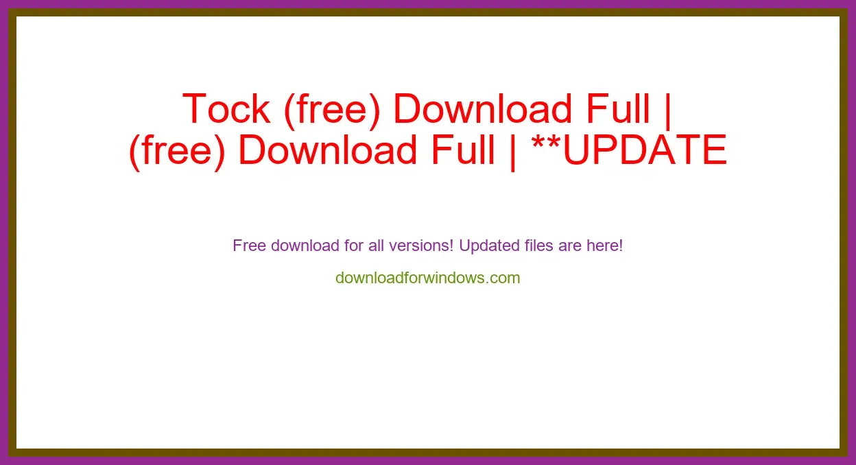 Tock (free) Download Full | **UPDATE