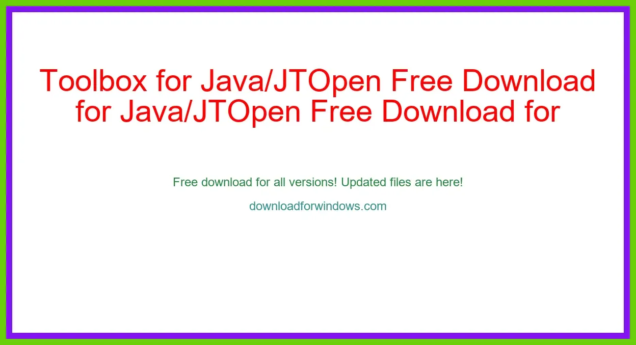 Toolbox for Java/JTOpen Free Download for Windows & Mac