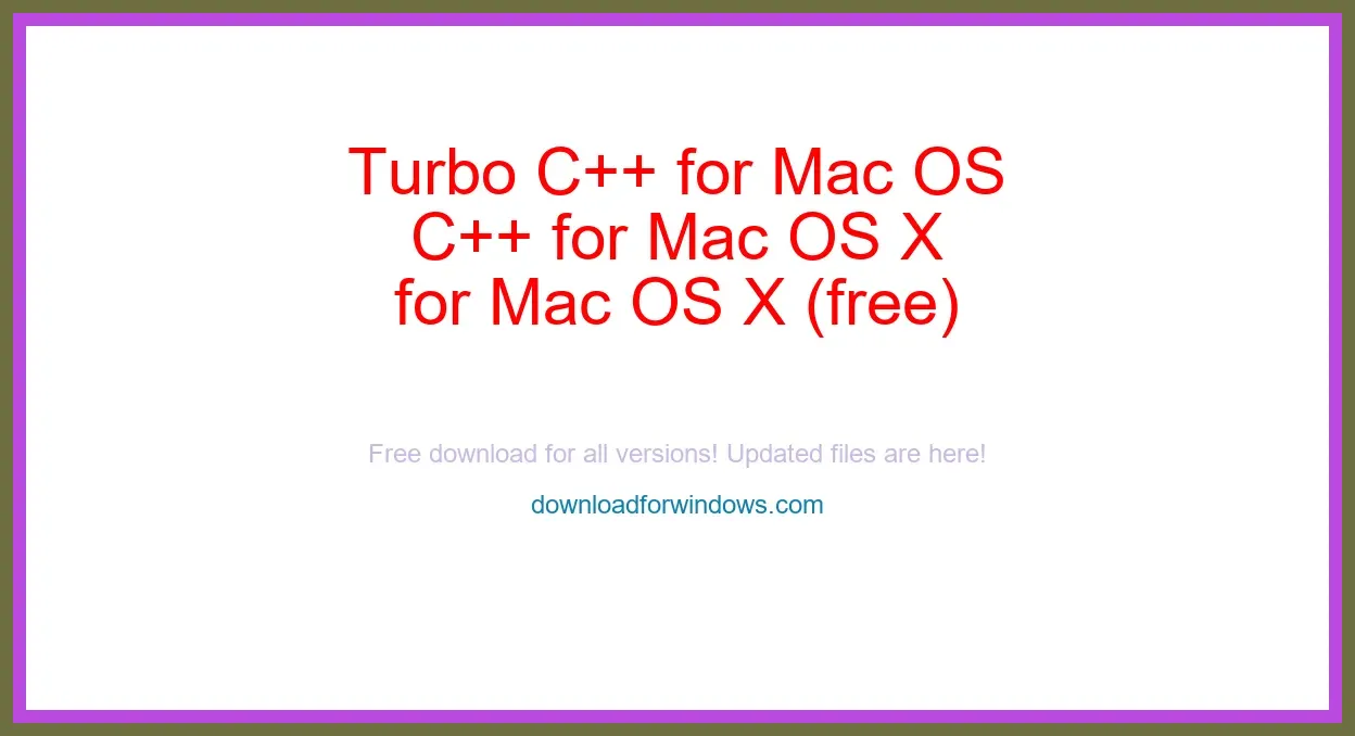 Turbo C++ for Mac OS X (free) Download Full | **UPDATE