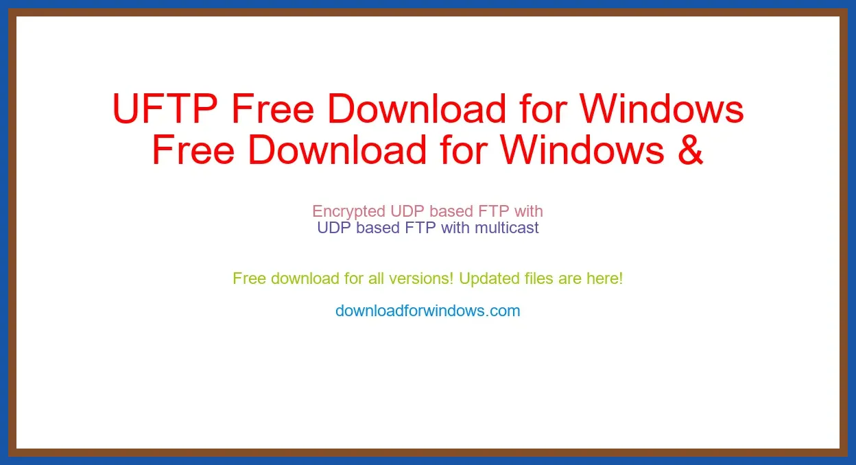 UFTP Free Download for Windows & Mac