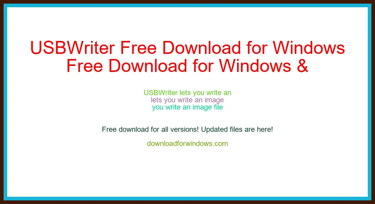 USBWriter Free Download for Windows & Mac