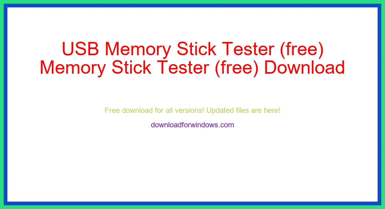USB Memory Stick Tester (free) Download Full | **UPDATE