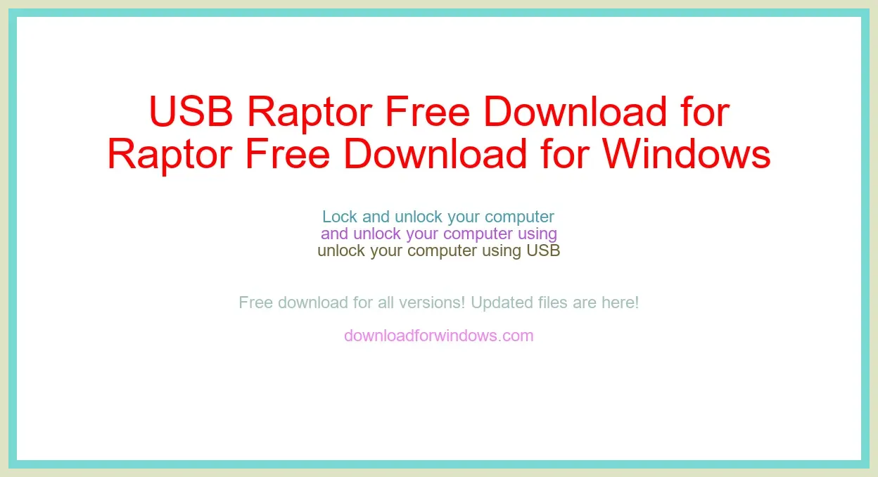 USB Raptor Free Download for Windows & Mac