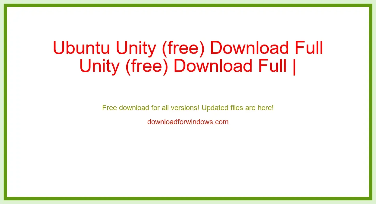 Ubuntu Unity (free) Download Full | **UPDATE