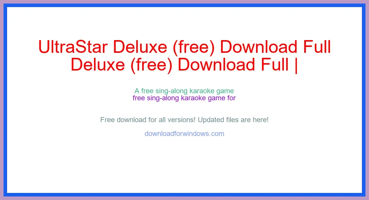 UltraStar Deluxe (free) Download Full | **UPDATE