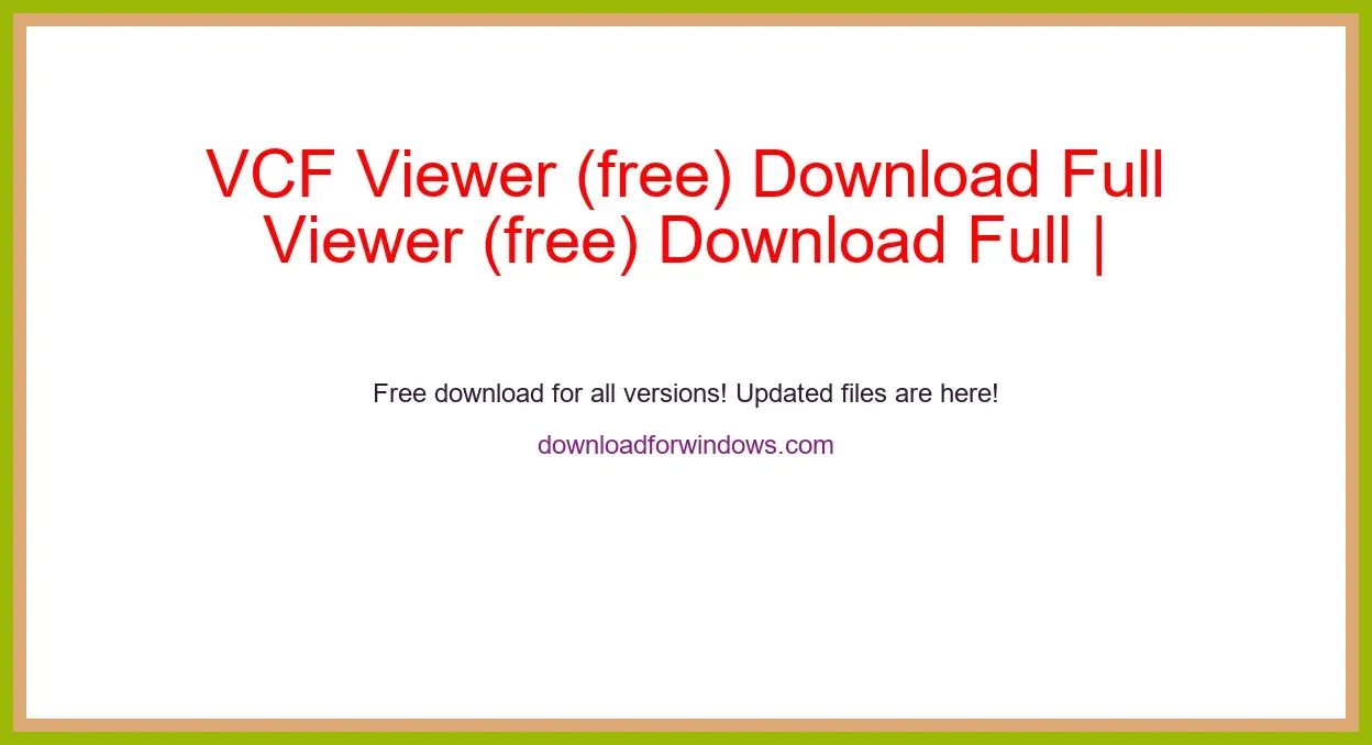 VCF Viewer (free) Download Full | **UPDATE