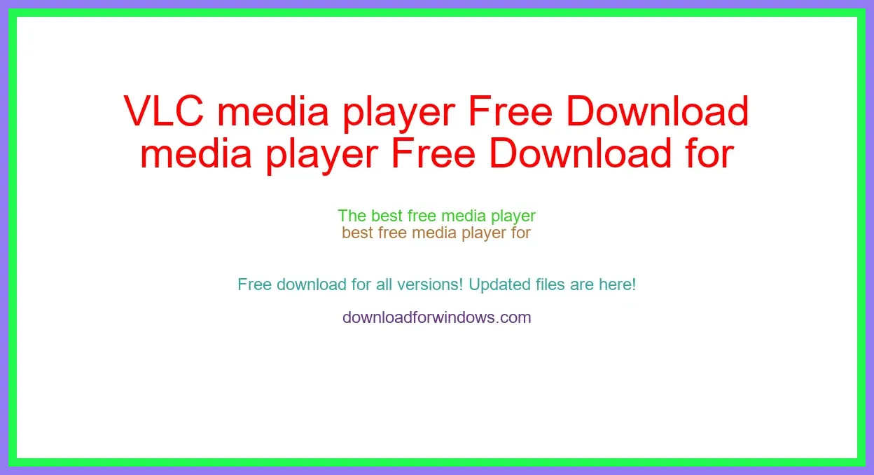 VLC media player Free Download for Windows & Mac