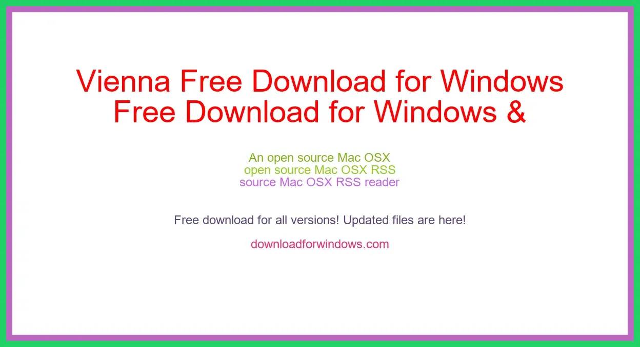 Vienna Free Download for Windows & Mac