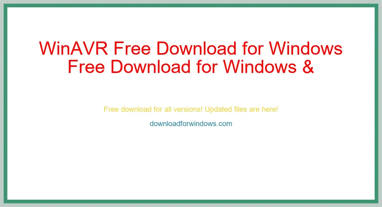 WinAVR Free Download for Windows & Mac