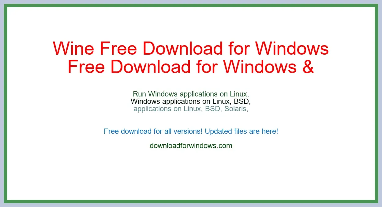Wine Free Download for Windows & Mac