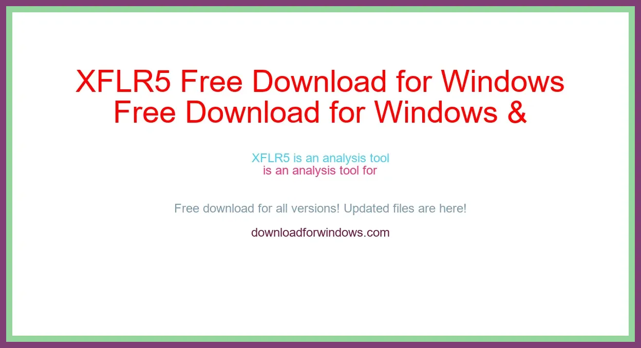 XFLR5 Free Download for Windows & Mac