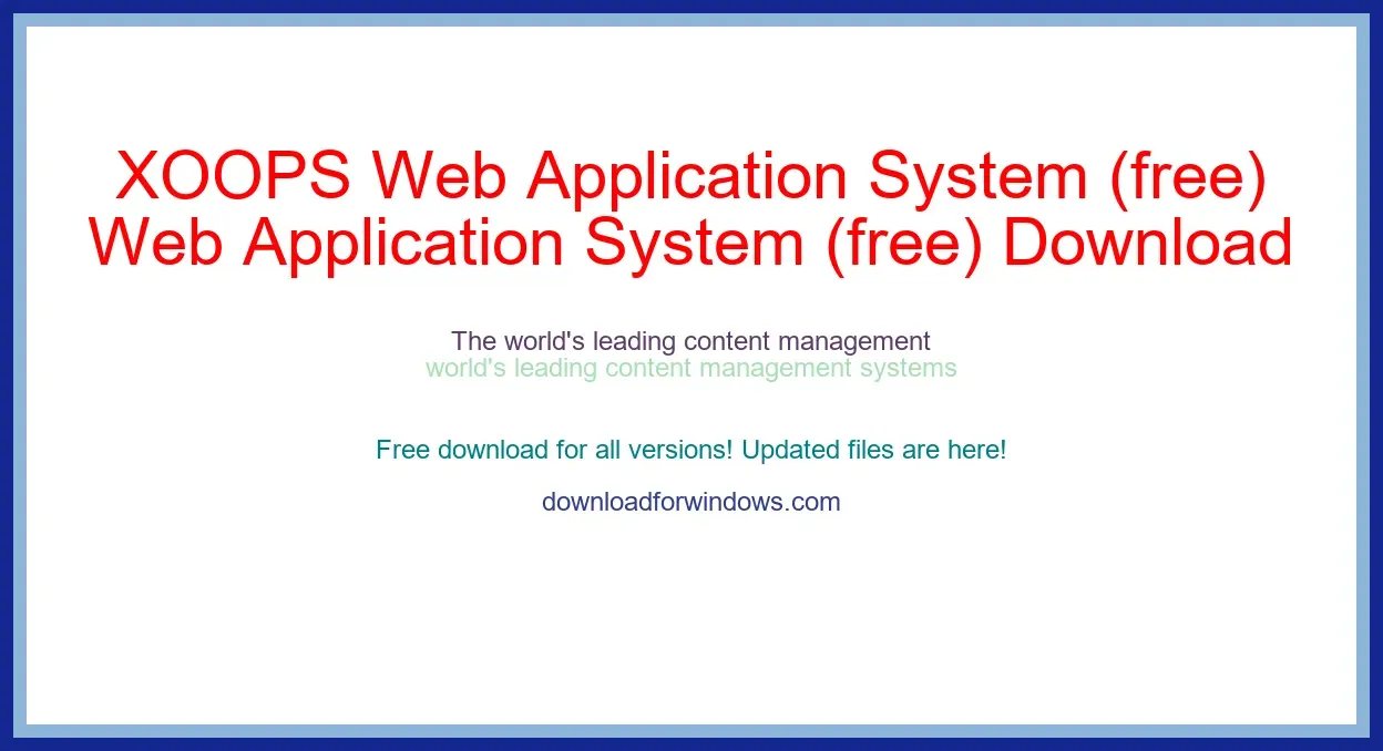 XOOPS Web Application System (free) Download Full | **UPDATE