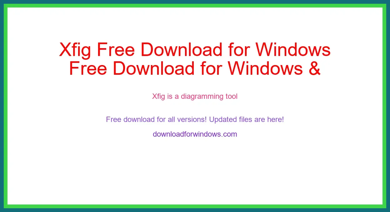 Xfig Free Download for Windows & Mac