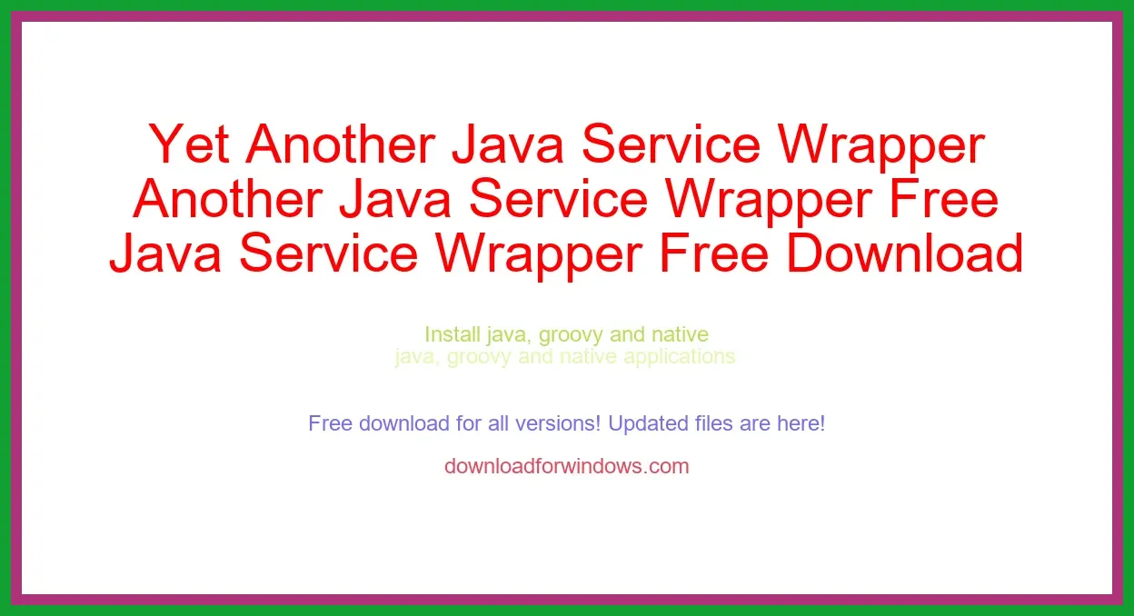 Yet Another Java Service Wrapper Free Download for Windows & Mac