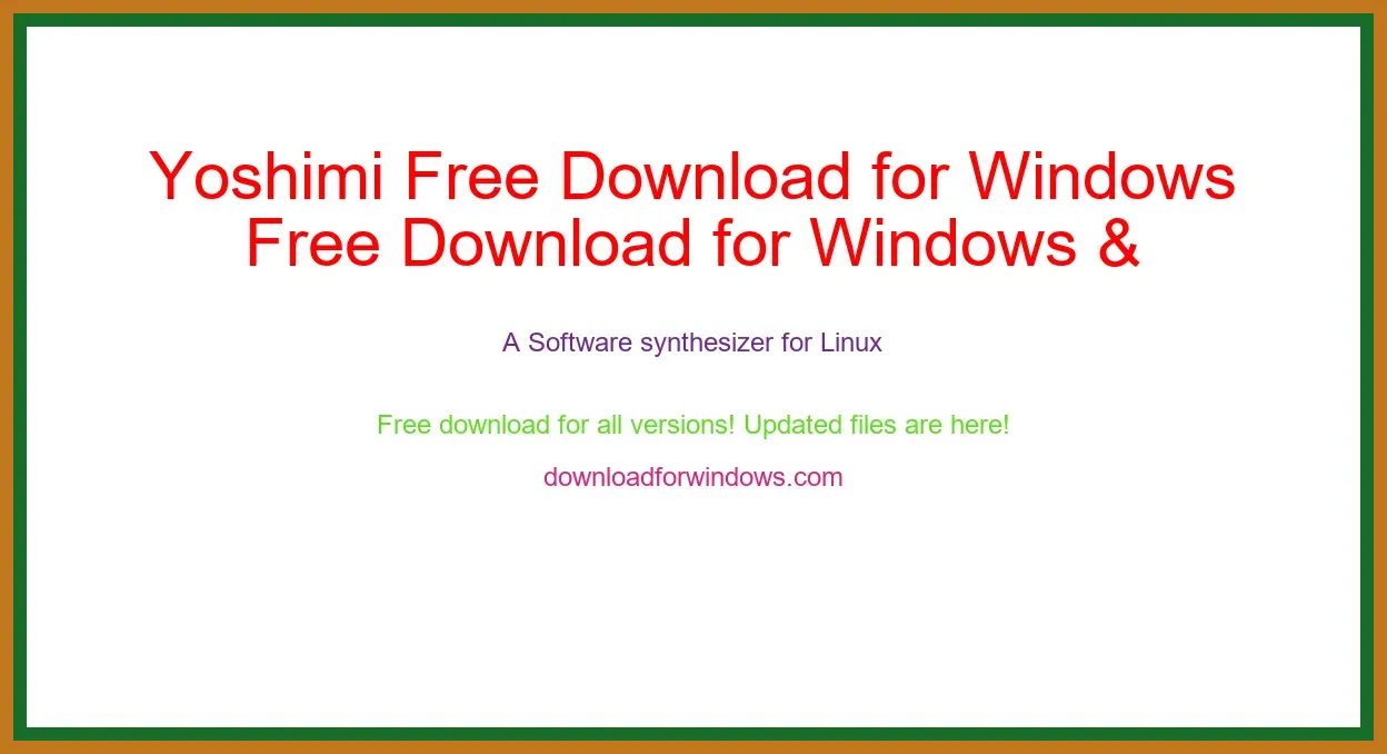 Yoshimi Free Download for Windows & Mac