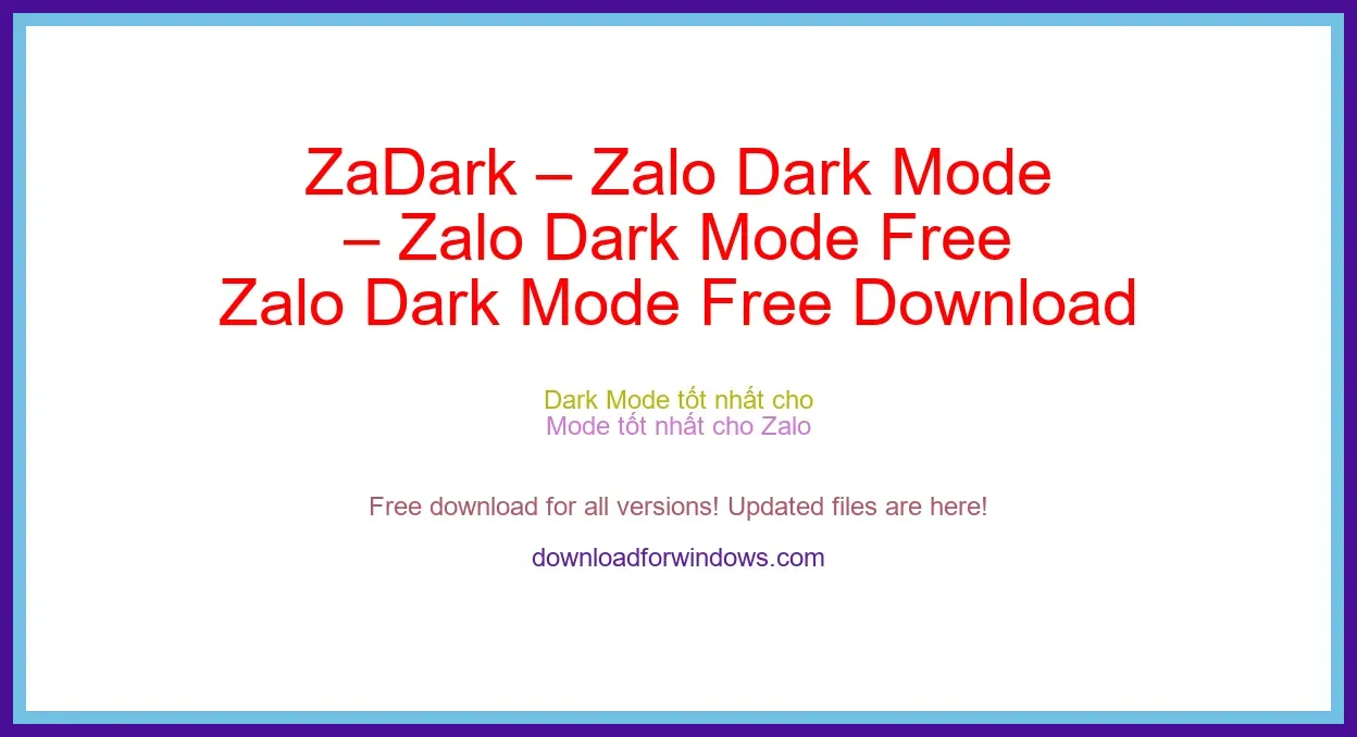 ZaDark  Zalo Dark Mode Free Download for Windows & Mac