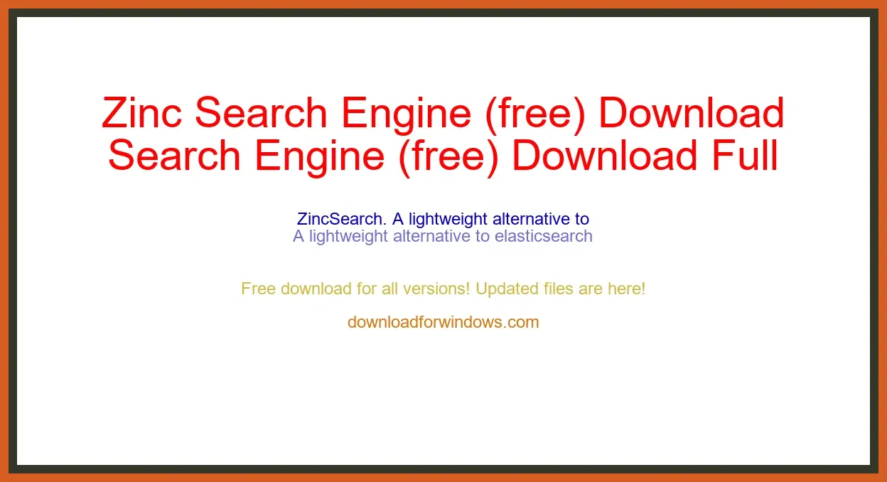 Zinc Search Engine (free) Download Full | **UPDATE
