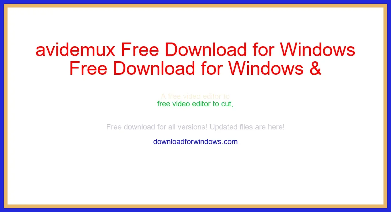 avidemux Free Download for Windows & Mac