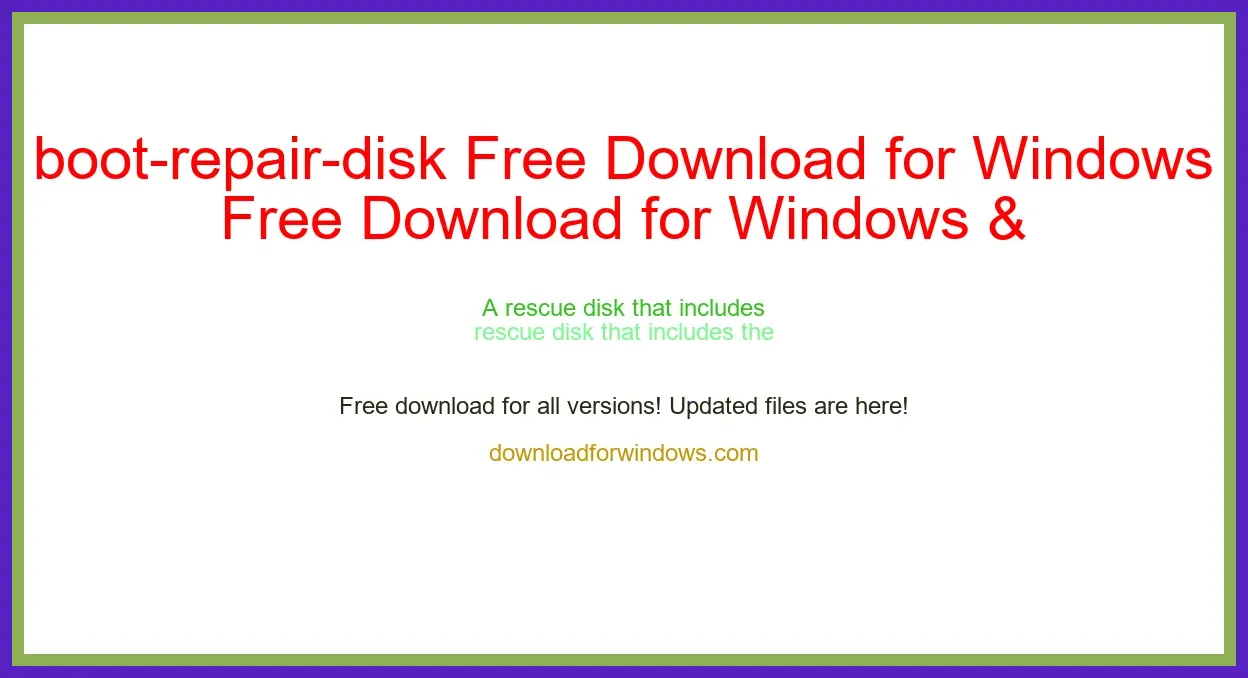 boot-repair-disk Free Download for Windows & Mac